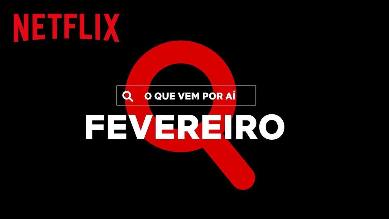 Novidades do MÃªs de Fevereiro 2023 | Netflix Brasil