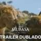 Mufasa: O Rei Leão | Trailer 3 Oficial Dublado