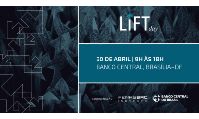 Inovação financeira: Banco Central promove LIFT Day